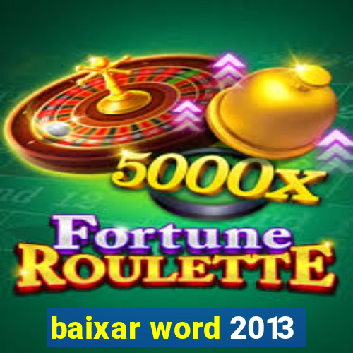 baixar word 2013